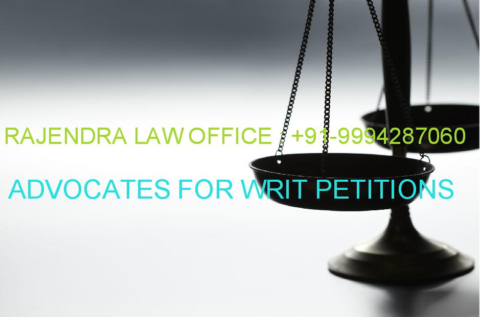 WRIT PETITION ADVOCATES IN CHENNAI