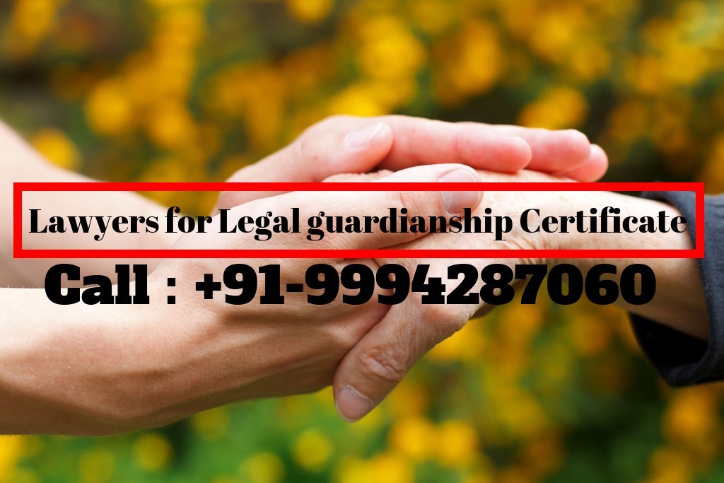 Advocates for Legal Guardianship Certificate in Chennai