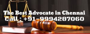 Find the Best Advocate in Chennai | Leading Attorneys in High court Chennai | Top 10 Leading Advocates in India